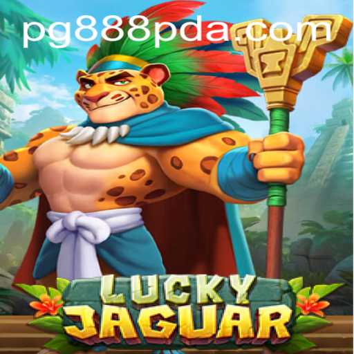 Descubra o Mundo Empolgante de LuckyJaguar e a Experiência 888pda